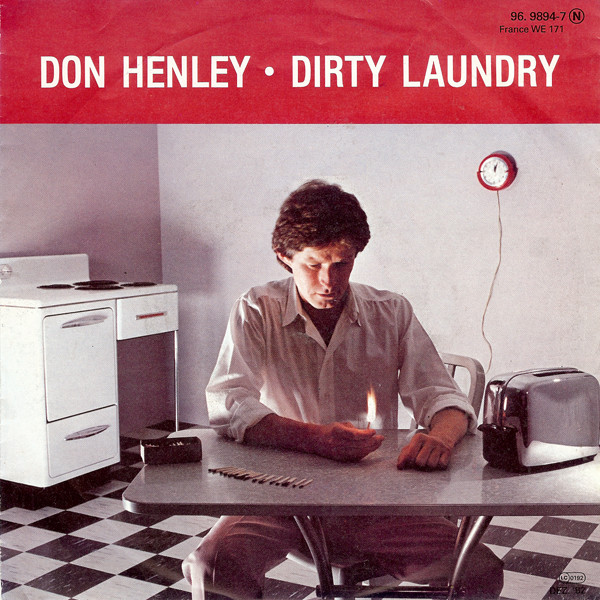 DON HENLEY - Dirty Laundry
